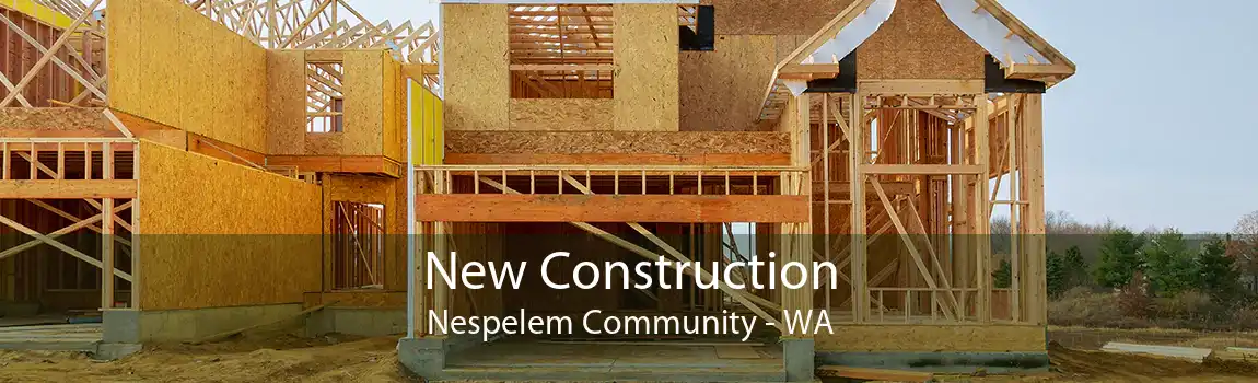 New Construction Nespelem Community - WA