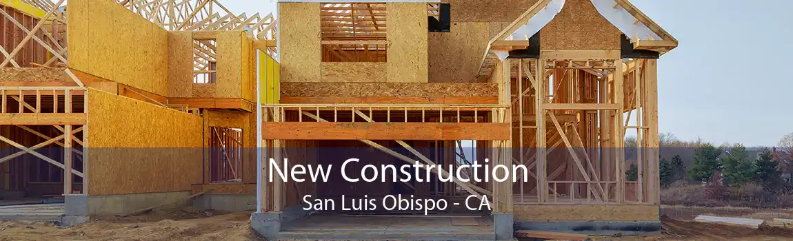 New Construction San Luis Obispo - CA