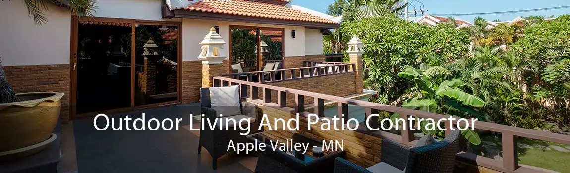 Outdoor Living And Patio Contractor Apple Valley - MN