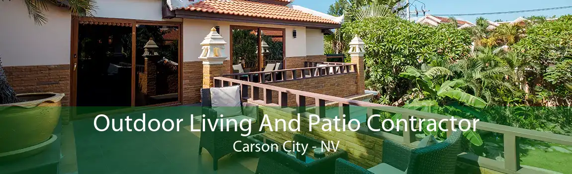 Outdoor Living And Patio Contractor Carson City - NV