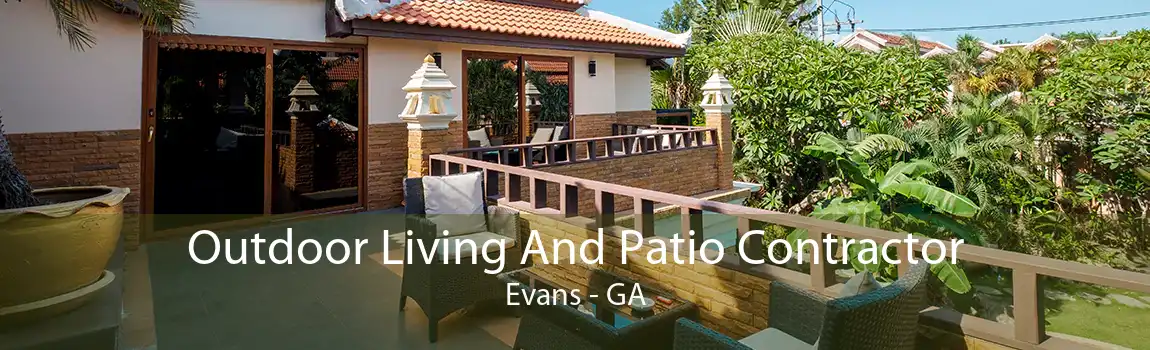 Outdoor Living And Patio Contractor Evans - GA