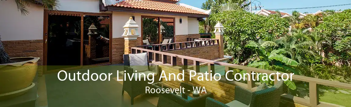 Outdoor Living And Patio Contractor Roosevelt - WA