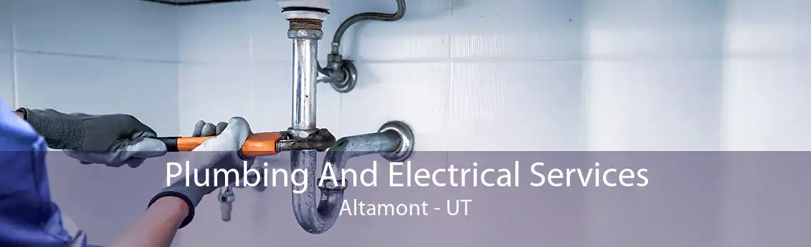 Plumbing And Electrical Services Altamont - UT