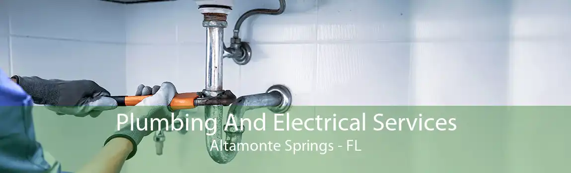Plumbing And Electrical Services Altamonte Springs - FL