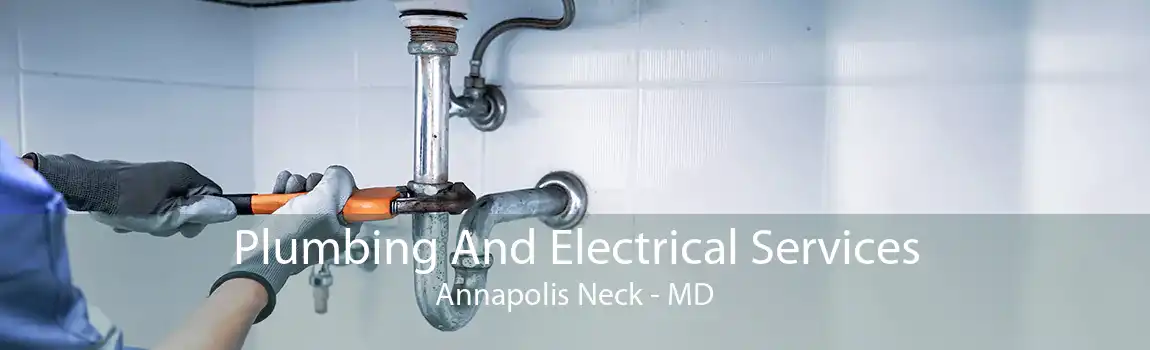 Plumbing And Electrical Services Annapolis Neck - MD