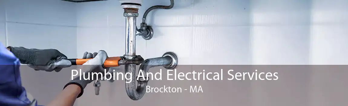 Plumbing And Electrical Services Brockton - MA