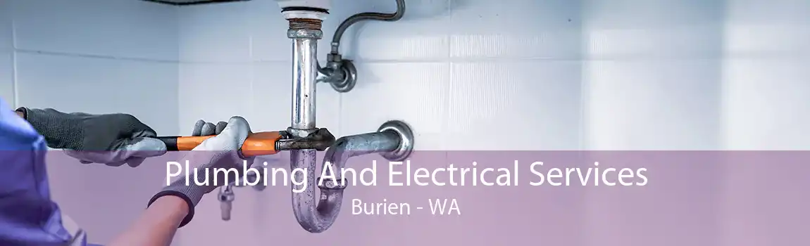 Plumbing And Electrical Services Burien - WA