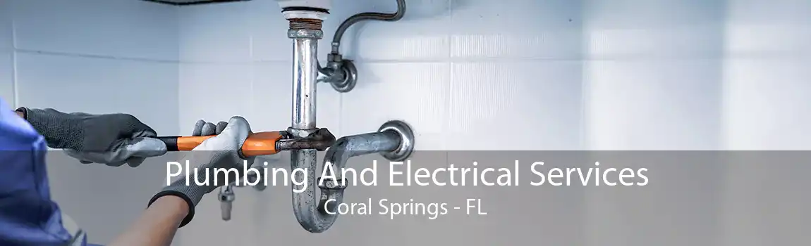 Plumbing And Electrical Services Coral Springs - FL