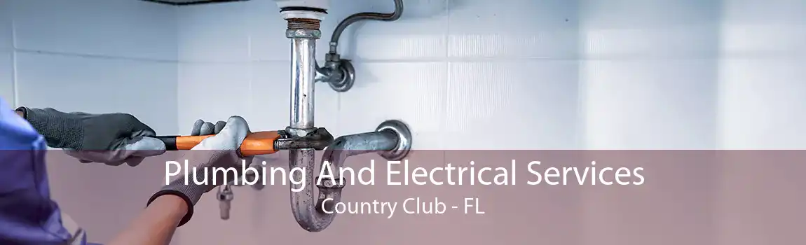 Plumbing And Electrical Services Country Club - FL