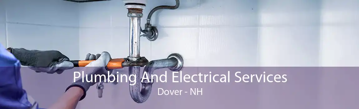 Plumbing And Electrical Services Dover - NH