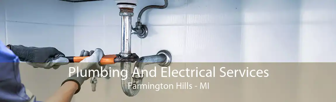 Plumbing And Electrical Services Farmington Hills - MI