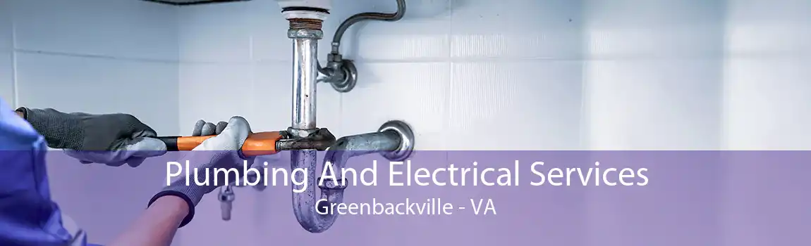 Plumbing And Electrical Services Greenbackville - VA