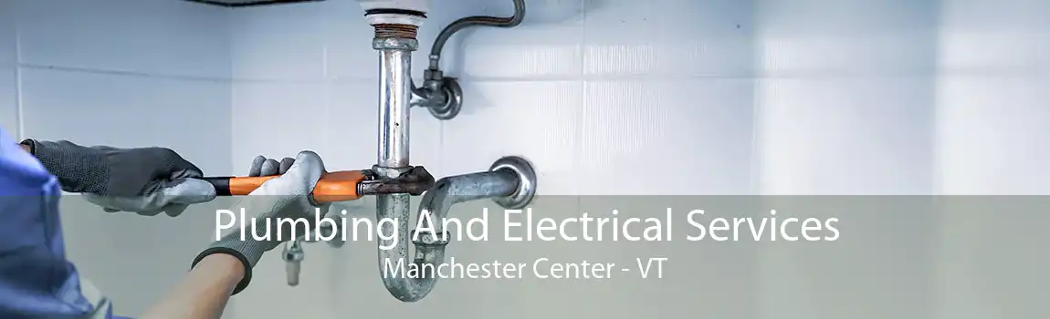 Plumbing And Electrical Services Manchester Center - VT