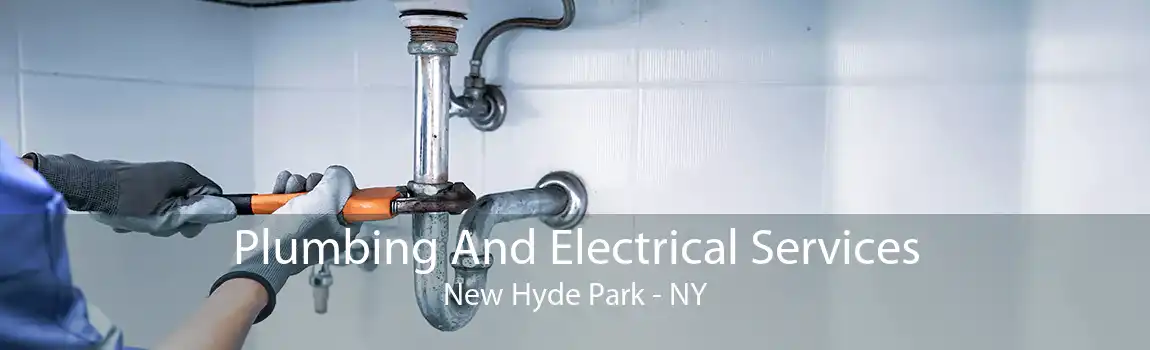 Plumbing And Electrical Services New Hyde Park - NY