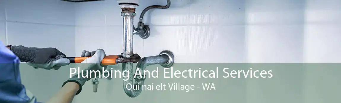 Plumbing And Electrical Services Qui nai elt Village - WA