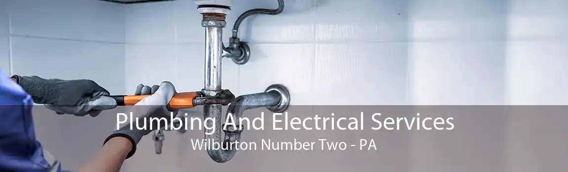 Plumbing And Electrical Services Wilburton Number Two - PA