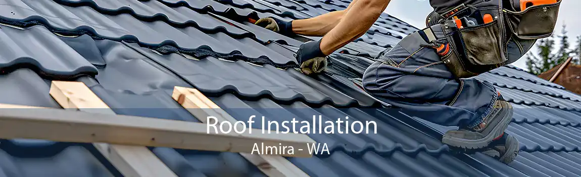 Roof Installation Almira - WA