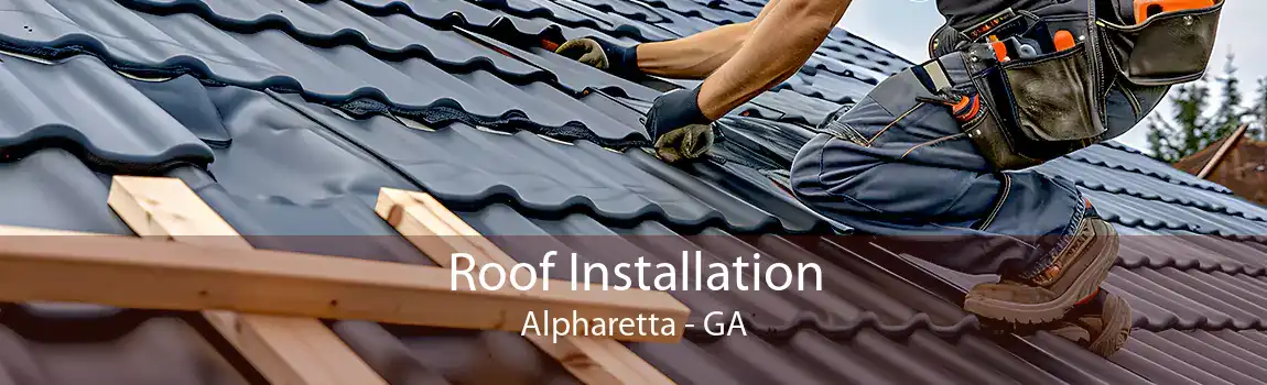 Roof Installation Alpharetta - GA