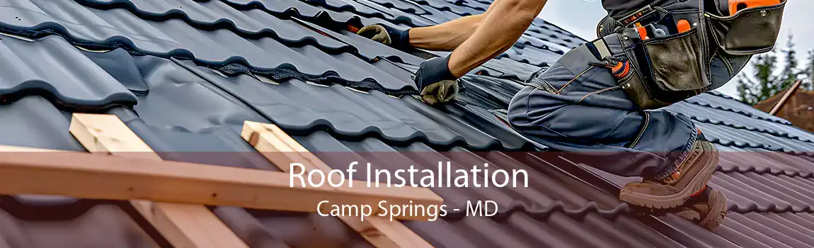 Roof Installation Camp Springs - MD