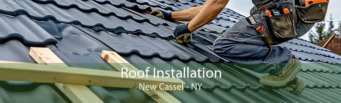 Roof Installation New Cassel - NY