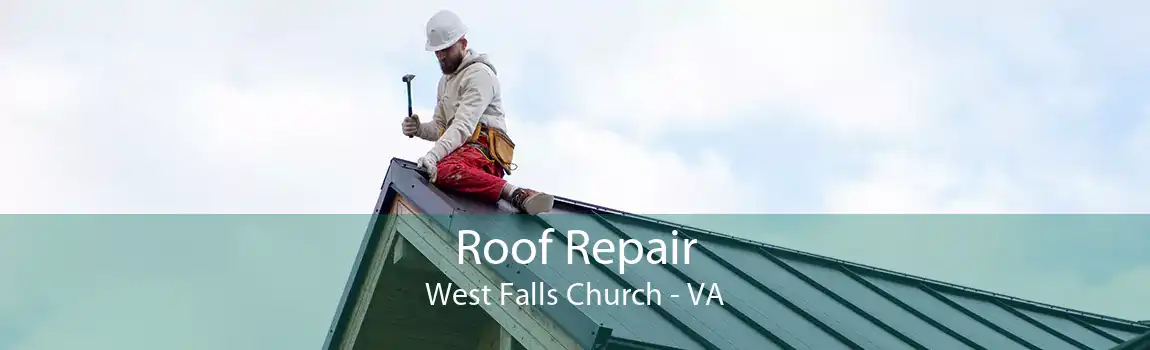 Roof Repair West Falls Church - VA