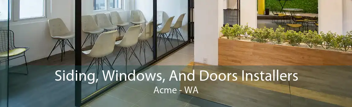 Siding, Windows, And Doors Installers Acme - WA