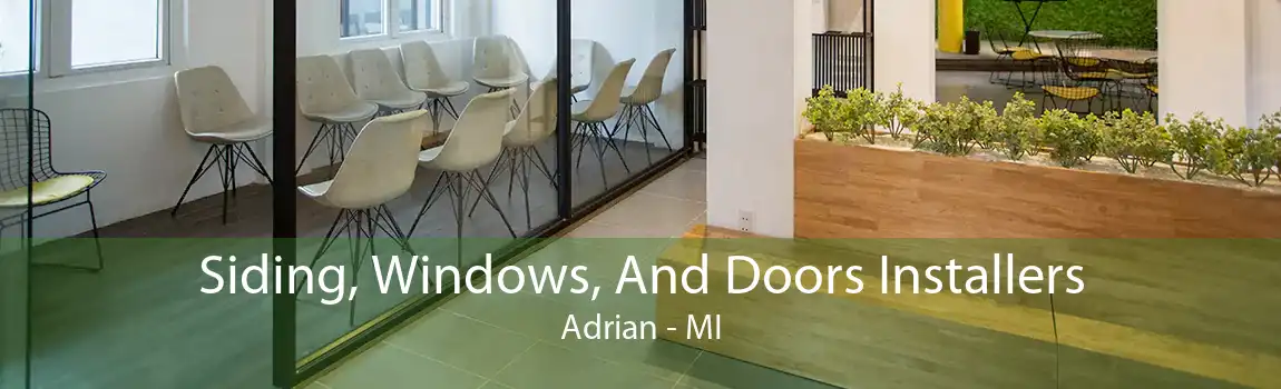 Siding, Windows, And Doors Installers Adrian - MI