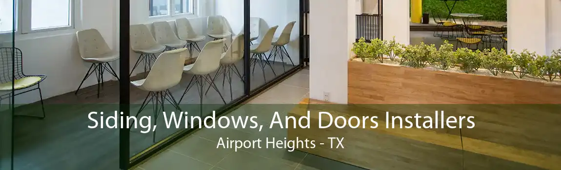 Siding, Windows, And Doors Installers Airport Heights - TX