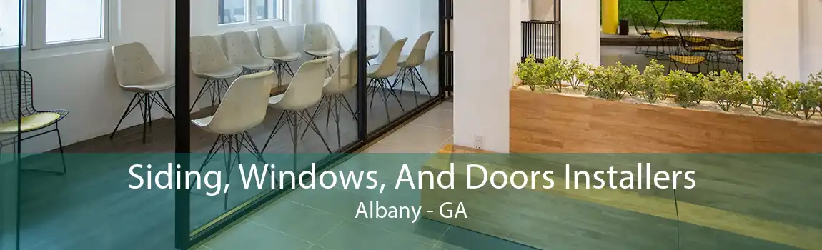Siding, Windows, And Doors Installers Albany - GA