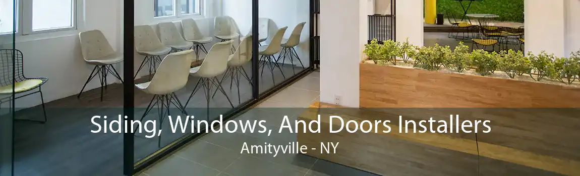 Siding, Windows, And Doors Installers Amityville - NY