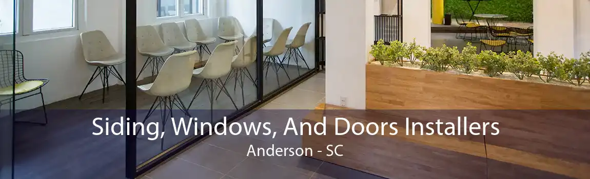 Siding, Windows, And Doors Installers Anderson - SC