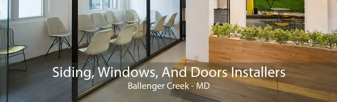 Siding, Windows, And Doors Installers Ballenger Creek - MD