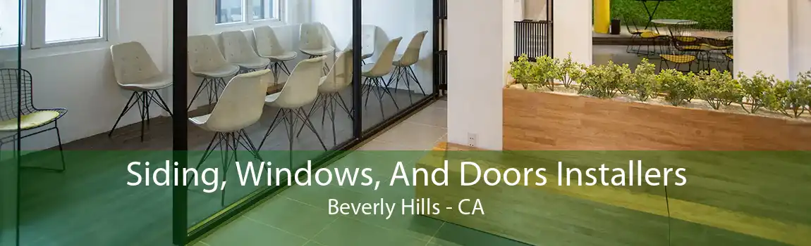 Siding, Windows, And Doors Installers Beverly Hills - CA