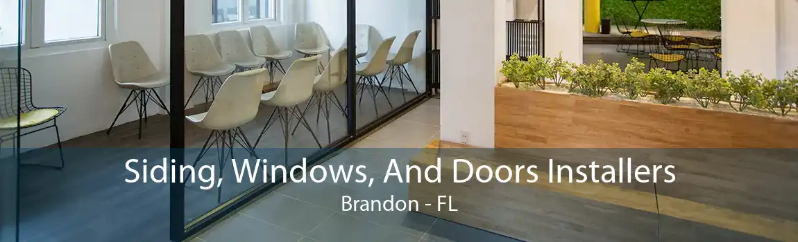 Siding, Windows, And Doors Installers Brandon - FL