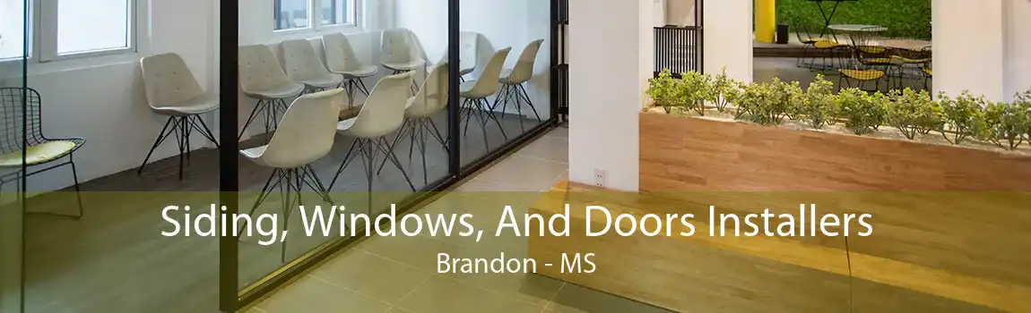 Siding, Windows, And Doors Installers Brandon - MS