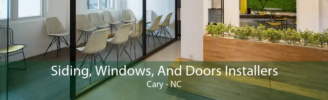 Siding, Windows, And Doors Installers Cary - NC