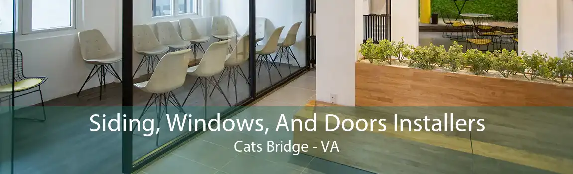 Siding, Windows, And Doors Installers Cats Bridge - VA