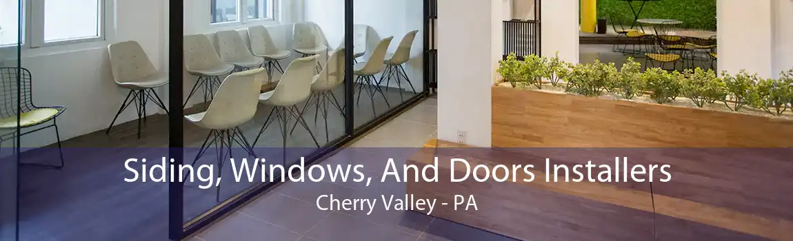 Siding, Windows, And Doors Installers Cherry Valley - PA