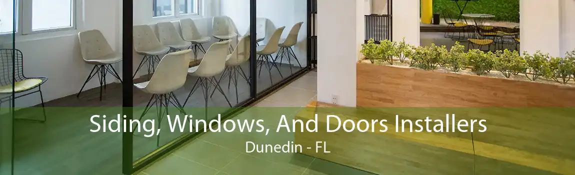 Siding, Windows, And Doors Installers Dunedin - FL