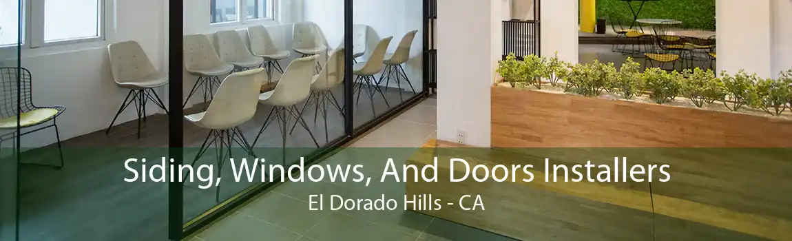 Siding, Windows, And Doors Installers El Dorado Hills - CA