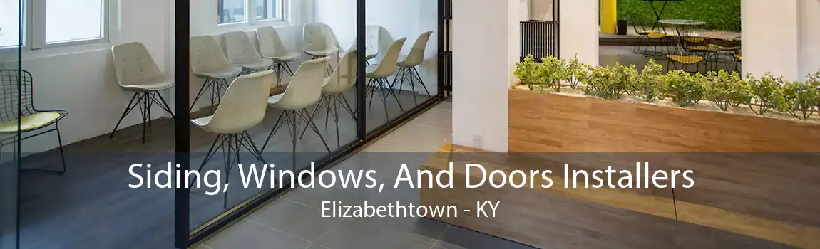 Siding, Windows, And Doors Installers Elizabethtown - KY