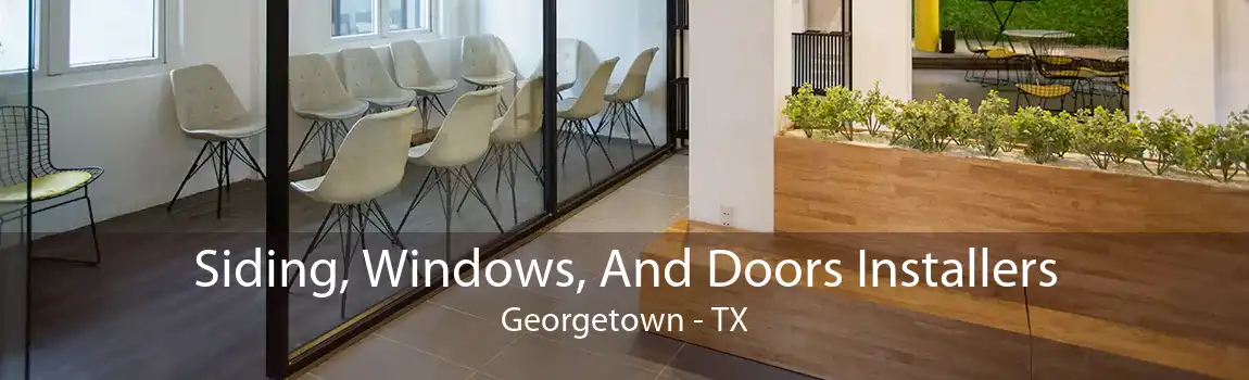 Siding, Windows, And Doors Installers Georgetown - TX