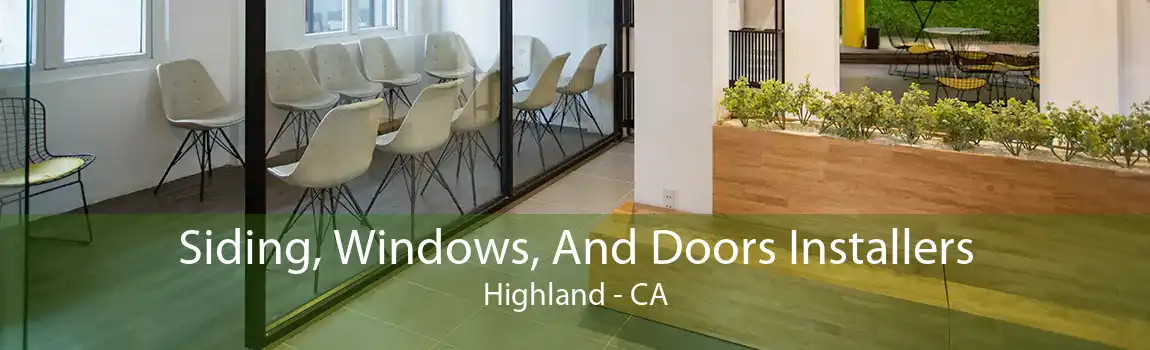 Siding, Windows, And Doors Installers Highland - CA