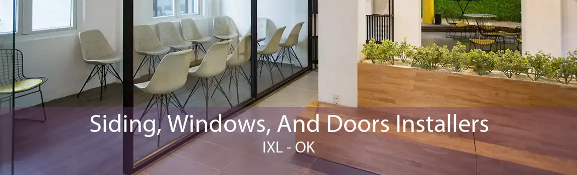 Siding, Windows, And Doors Installers IXL - OK