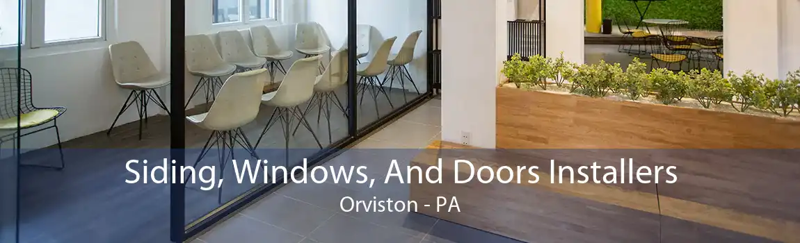 Siding, Windows, And Doors Installers Orviston - PA