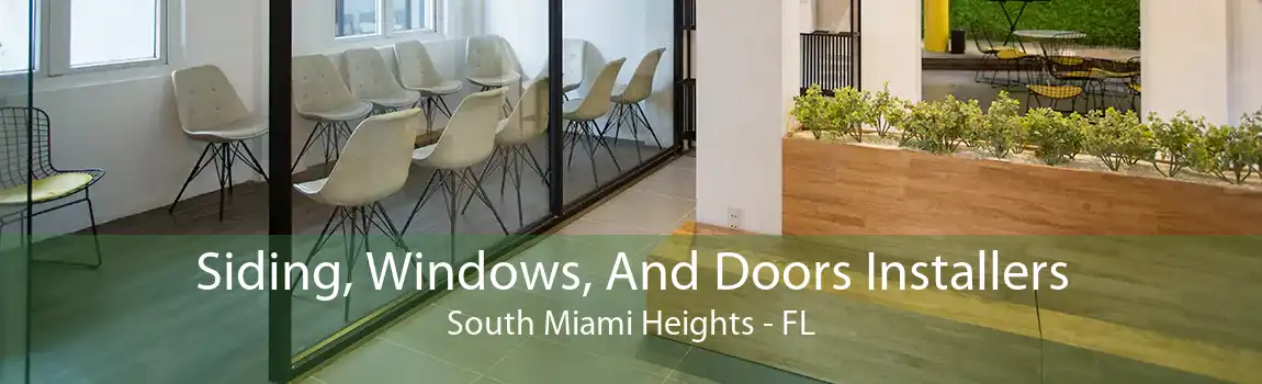 Siding, Windows, And Doors Installers South Miami Heights - FL