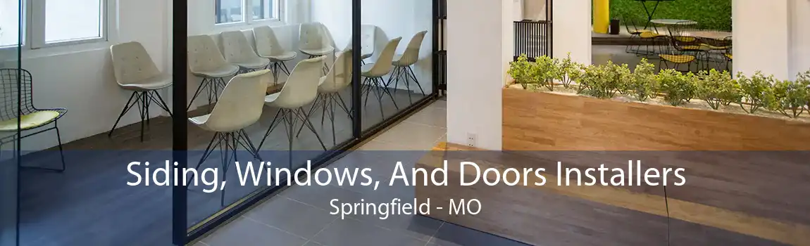 Siding, Windows, And Doors Installers Springfield - MO