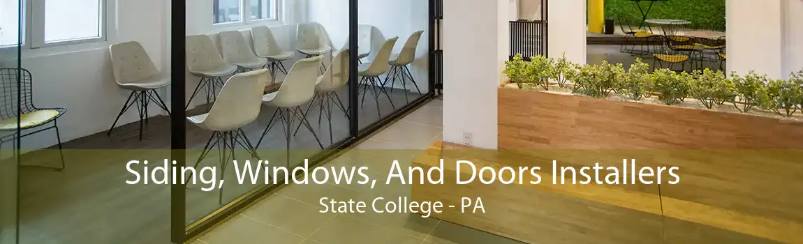 Siding, Windows, And Doors Installers State College - PA