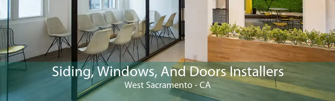 Siding, Windows, And Doors Installers West Sacramento - CA