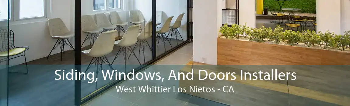 Siding, Windows, And Doors Installers West Whittier Los Nietos - CA